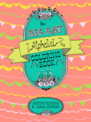 cover image of Big Gay Alphabet Coloring Book